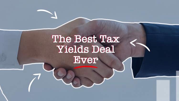 The Best Tax Yields Deal Ever