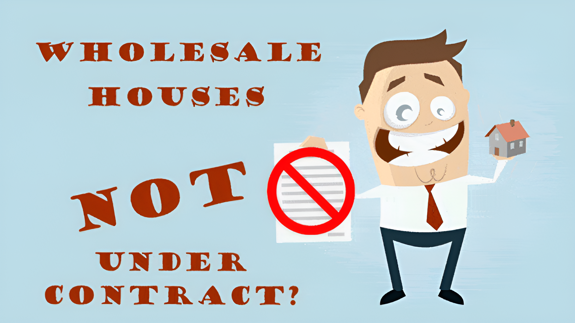 How I Wholesale Houses Not Under Contract