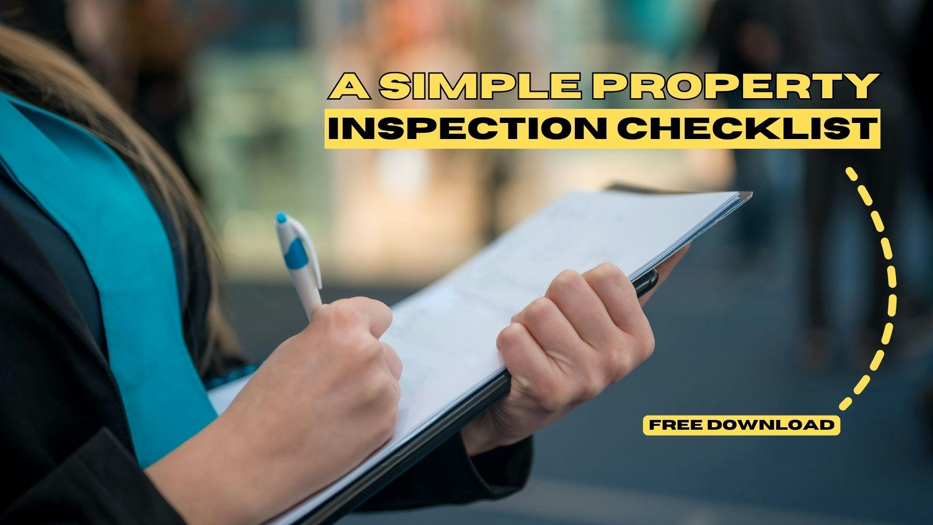 A Simple Property Inspection Checklist